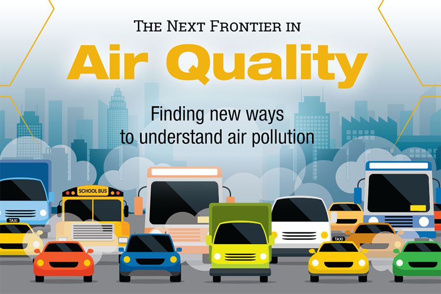 Graphic of cars, trucks and buses with clouds of smoke and a hazy city skyline. Text: The Next Frontier in Air Quality - Finding new ways to understand air pollution. (Graphic: Sarah Collins)